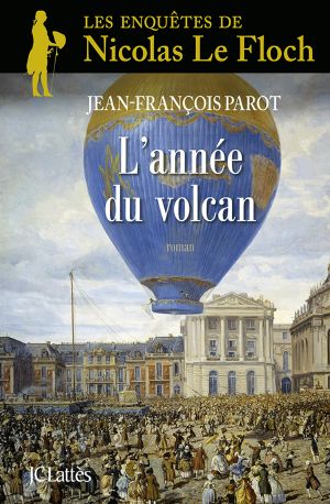 [Nicolas Le Floch 11] • L'année Du Volcan · Nº11